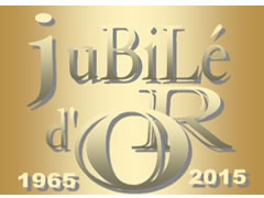 Jubilé d’or 1965-2015